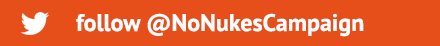 Follow NoNukesCampaign on Twitter
